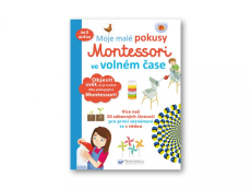 Svojtka&Co Moje malé pokusy Montessori ve volném čase