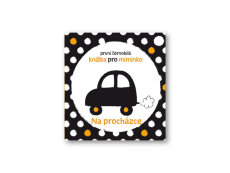 První černobílá knížka pro miminko Na procházce