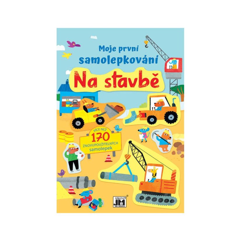 Moje první samolepkování Na stavbě