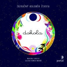 PORTÁL | Dokola (Zázračný koloběh života)
