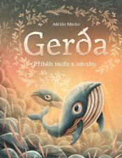 ALBATROS | Gerda: Příběh moře a odvahy
